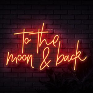 TO The Moon and Back Neon Lights Signs